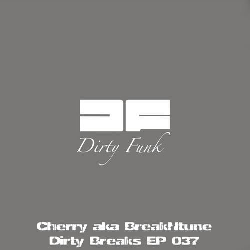 Dirty Breaks EP 037