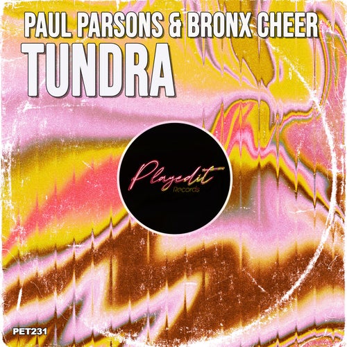 Paul Parsons & Bronx Cheer - Tundra (2026) 