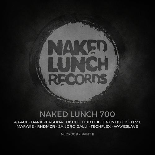 Naked Lunch 700 Part II [NLD700B] (2025) - Naked Lunch