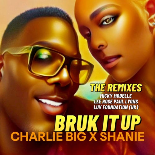 Bruk It Up (The Remixes)