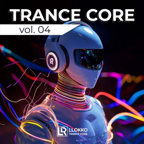 Trance Core, Vol. 04