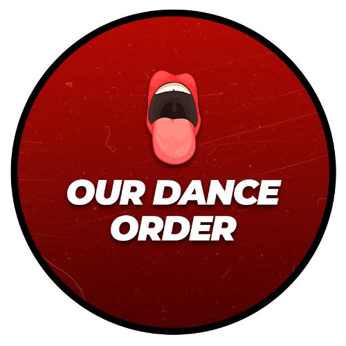 Our Dance Order