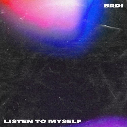 Listen to Myself (Extended)