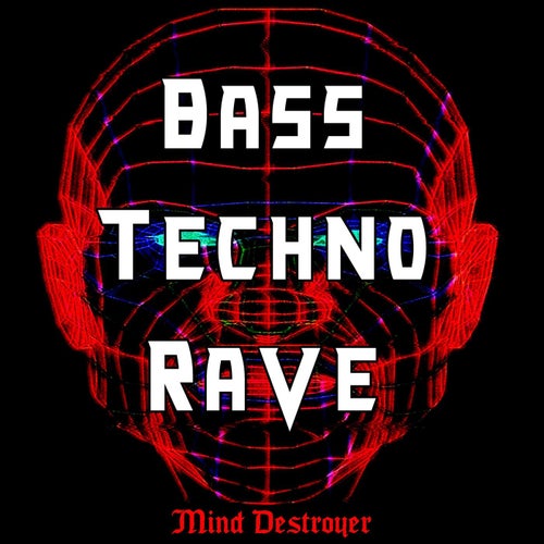 Bass, Techno, Rave