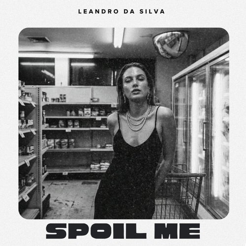 Spoil Me (Extended Mix)