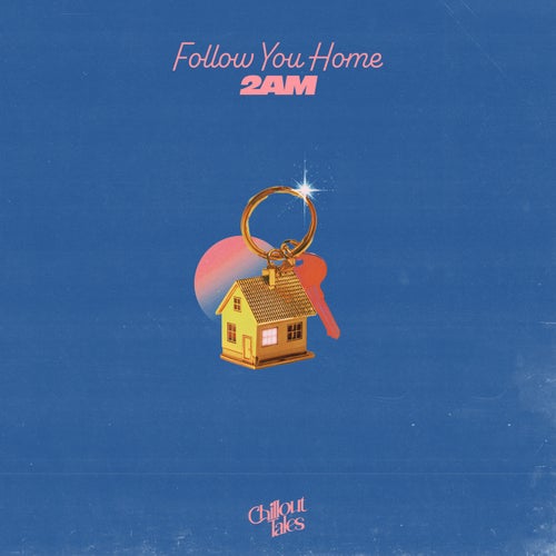 Follow You Home