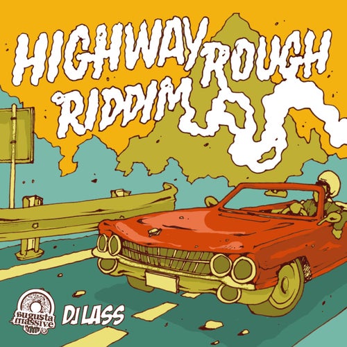 Highway Rough Riddim