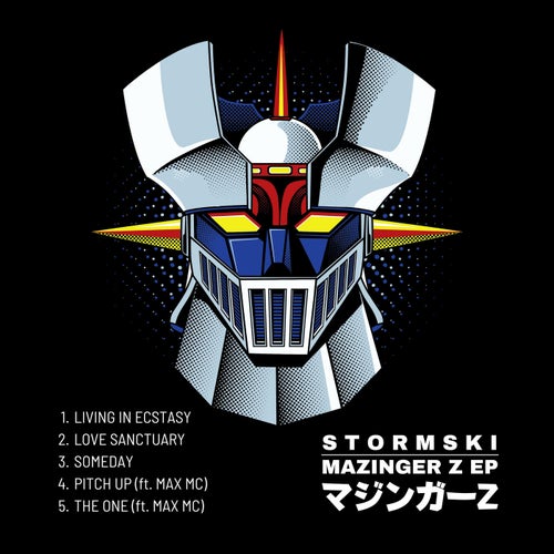 Stormski, Max MC - Mazinger Z EP [DistroKid] | Music & Downloads