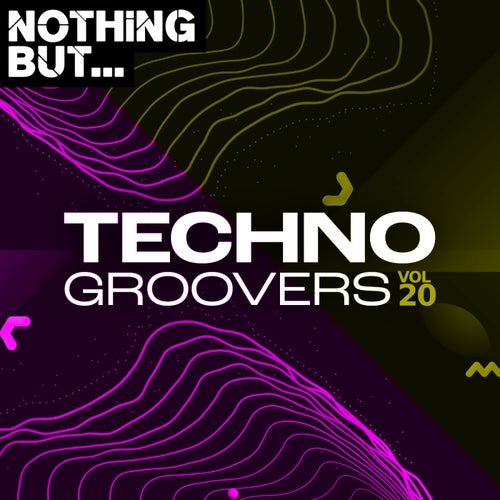 Cover art for Nothing But... Techno Groovers, Vol. 20