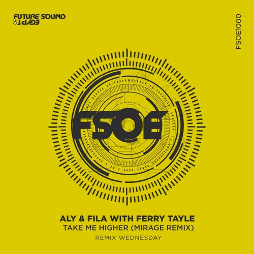  Aly & Fila with Ferry Tayle - Take Me Higher (Mirage Remix) (2026) 