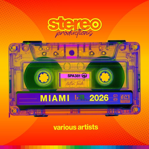 MIAMI 2026 [SPA381DW] FLAC - Stereo Productions (Tech House,House) Album Cover