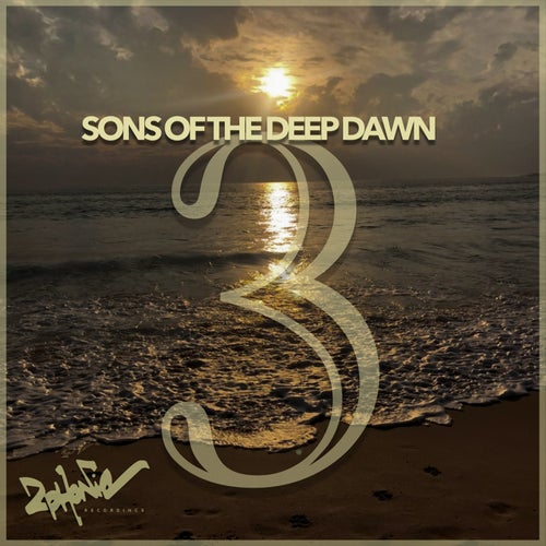 Sons of the Deep Dawn, Vol. 3 [2phonic Recordings]