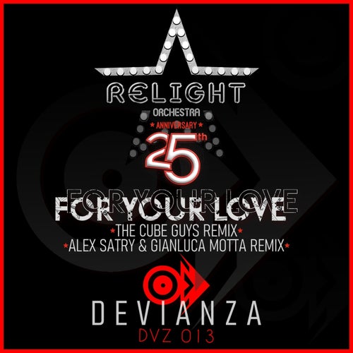 For Your Love  (25th Anniversary)