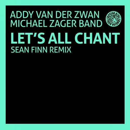 Let's All Chant (Sean Finn Remix)