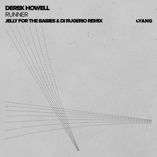 Runner (Jelly For The Babies &amp; Di Rugerio Remix)