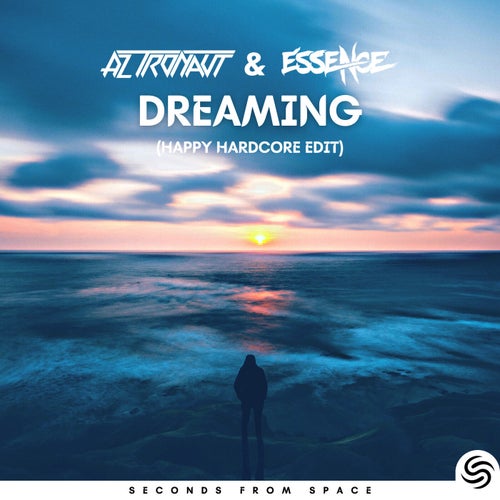 Cover art for Dreaming (Happy Hardcore Edit)