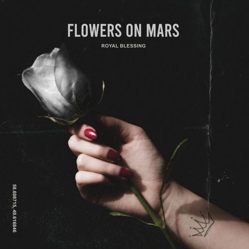  Flowers On Mars - Royal Blessing (2024) 