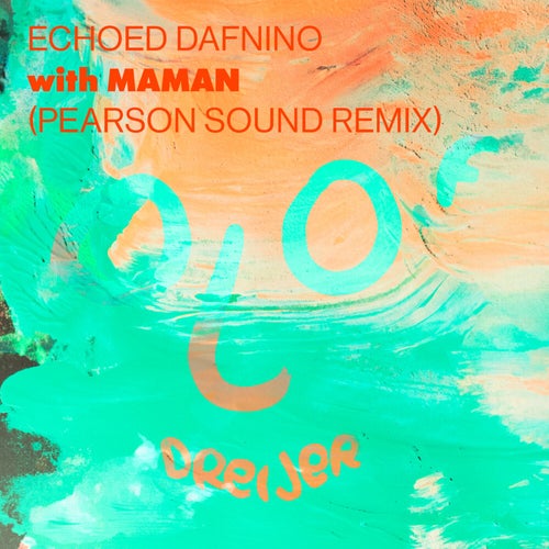 Echoed Dafnino (Pearson Sound Remix)