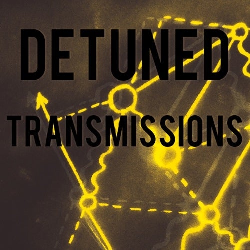 Detuned Transmissions