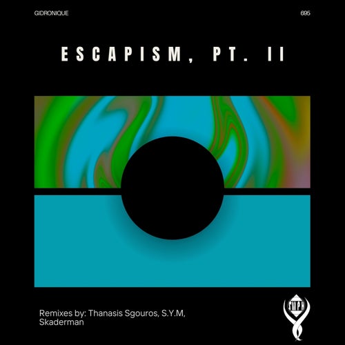Escapism, Pt. II
