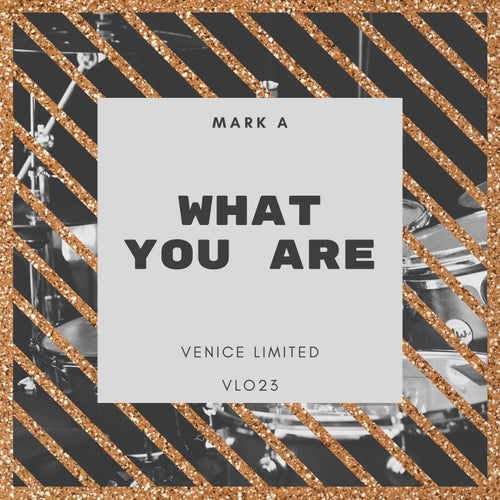 What You Are
