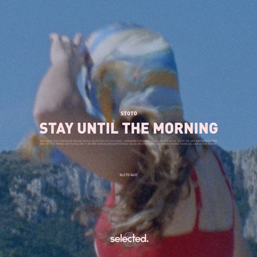Stay Until the Morning