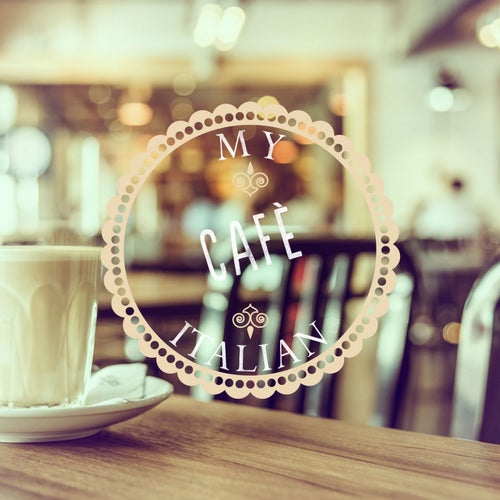 My Italian Cafe, Vol. 2 (Finest Coffee & Tea Music)