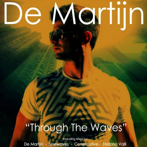 Through the Waves
