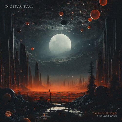  Digital Talk - Dark Visions The Lost Opus (2023) 
