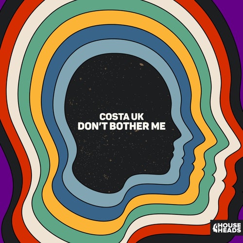 Don't Bother Me (Extended Mix)