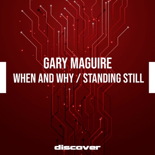When and Why / Standing Still
