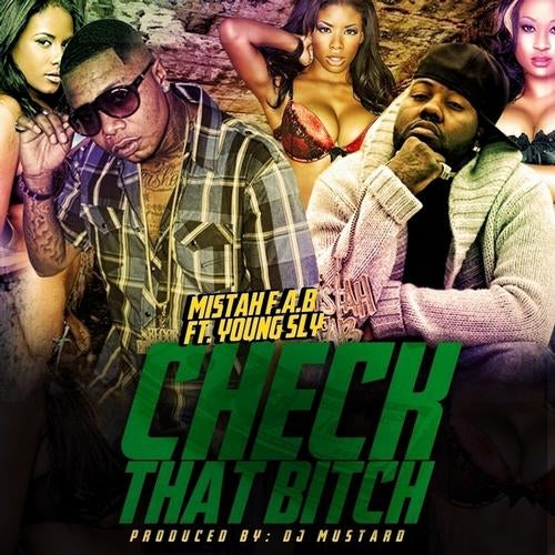 Check That B*tch (feat. Young Sly) - Single