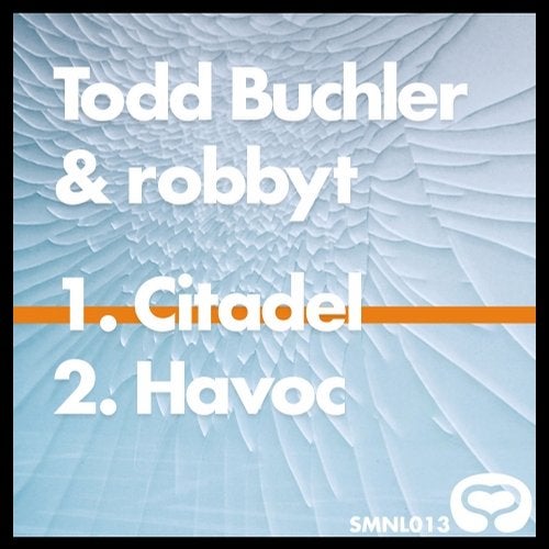 Todd Buchler & Robbyt - Citadel / Havoc (EP) 2017