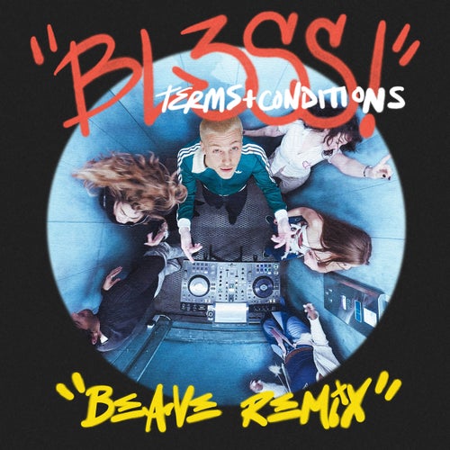 terms and conditions (Beave Remix; Extended)