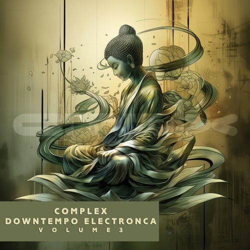 Complex Downtempo Electronica, Vol. 3