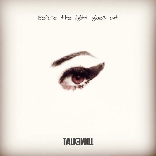 Before the Light Goes Out