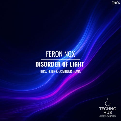 Disorder of Light – FERON NOX