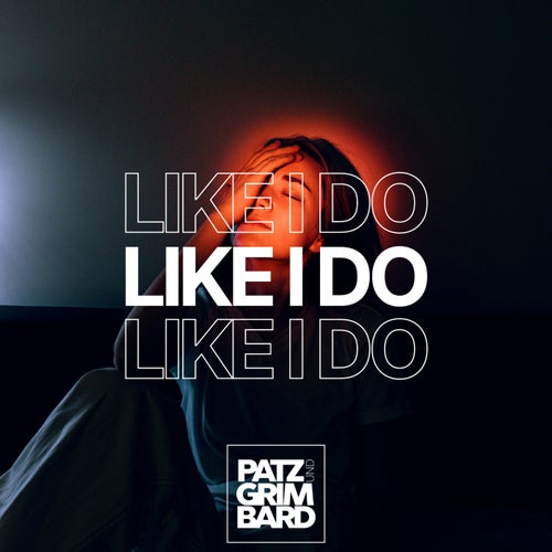 Like I Do