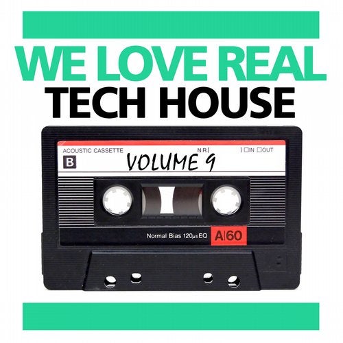 Cover art for We Love Real Tech-House, Vol. 9