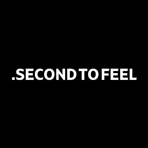 SECOND TO FEEL