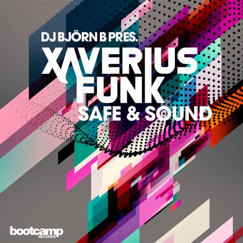 Safe & Sound (Björn B Present Xaverius Funk)