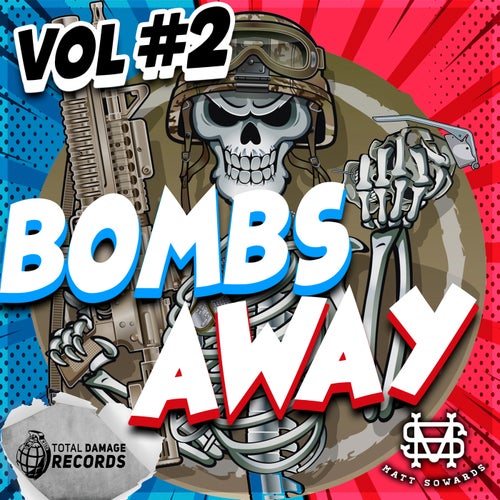 Bombs Away VOL #2