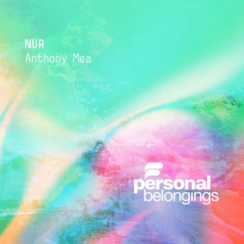  Anthony Mea - Nur (2025) 