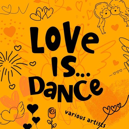 Love is...Dance