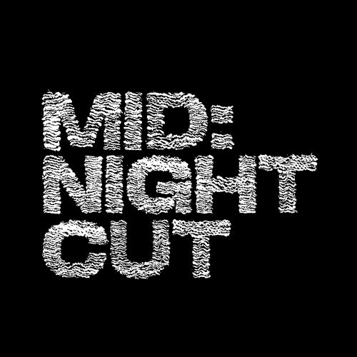 Mid:night Cut