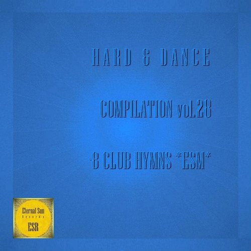 Cover art for Hard & Dance Compilation, Vol. 28 - 8 Club Hymns Esm
