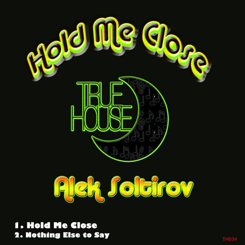 Hold Me Close