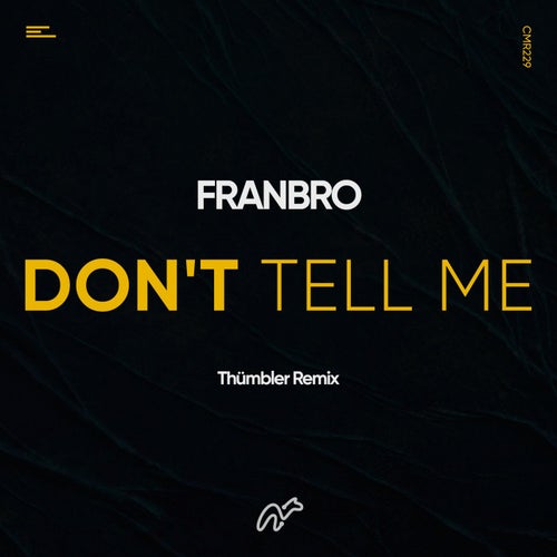 Don´T Tell Me