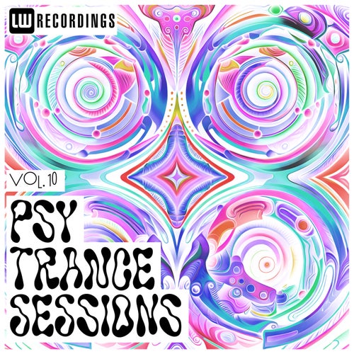 Psy-Trance Sessions, Vol. 10
