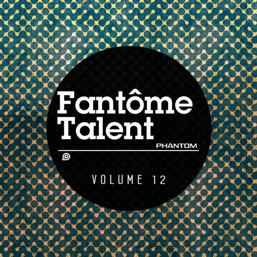 Fantome Talent 12